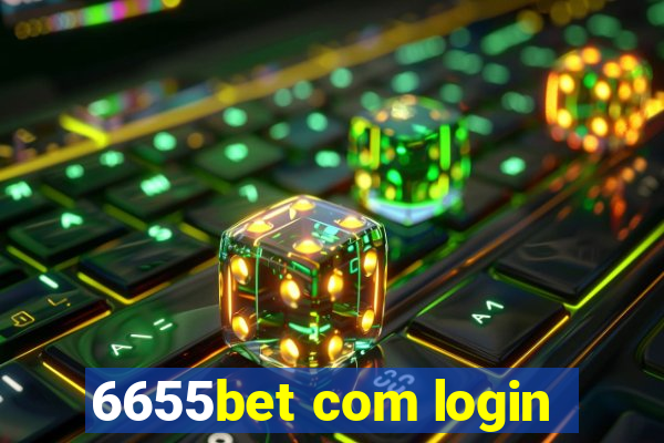 6655bet com login